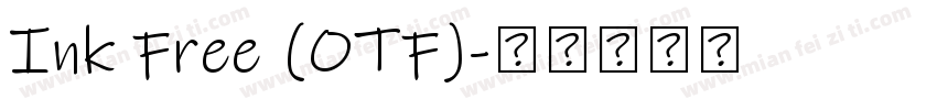 Ink Free (OTF)字体转换